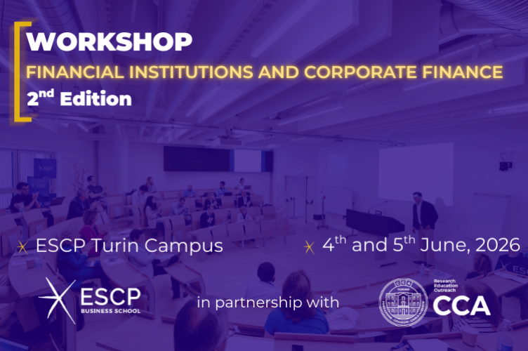 CCA-ESCP Workshop on Financial Institutions and Corporate Finance

